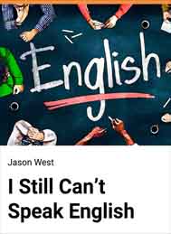 I Still Cant Speak English- Jason Weat